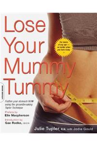 Lose Your Mummy Tummy