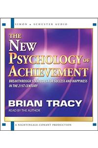 The New Psychology of Achievement