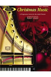 Adult Piano Christmas Music, Bk 1