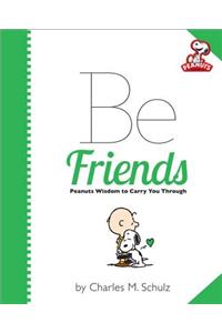 Peanuts: Be Friends