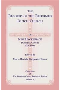 The Records of the Reformed Dutch Church of New Hackensack, Dutchess County, New York