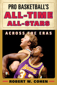 Pro Basketball's All-Time All-Stars