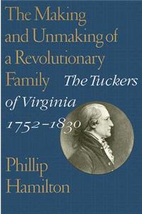 The Making and Unmaking of a Revolutionary Family
