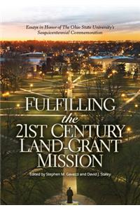 Fulfilling the 21st Century Land-Grant Mission