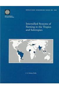 Intensified Systems of Farming in the Tropics and Subtropics