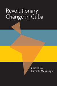 Revolutionary Change in Cuba