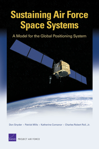 Sustaining Air Force Space Systems