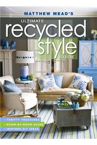 Matthew Mead's Ultimate Recycled Style Guide