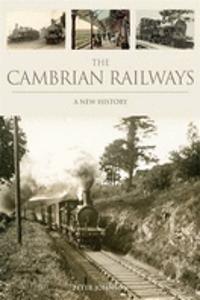 Cambrian Railways: a New History