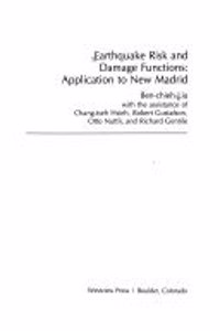 Earthquake Risk and Damage Functions: Application to New Madrid