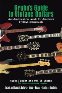 Gruhn's Guide to Vintage Guitars