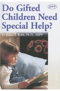 Do Gifted Children Need Special Help?