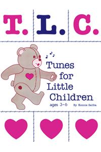 T.L.C.: Tunes for Little Children