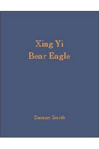 Xing Yi Bear Eagle