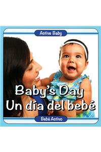 Baby's Day/Un Dia del Bebe