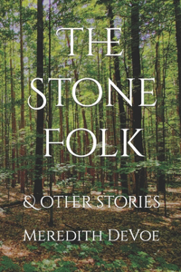 Stone Folk & Other Stories