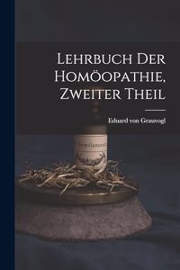 Lehrbuch der Homöopathie, zweiter Theil