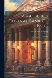 Modified Central Bank Of Issue