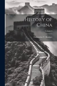 History of China; Volume 2