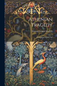 Athenian Tragedy