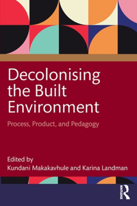 Decolonising the Built Environment