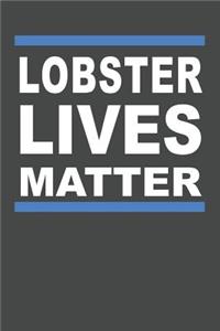 Lobster Lives Matter