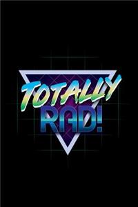 Totally Rad