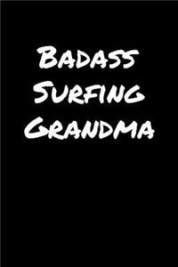 Badass Surfing Grandma