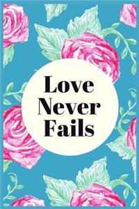 Love Never Fails
