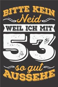 Bitte Kein Neid Weil Ich Mit 53 So Gut Aussehe