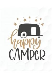 Happy Camper: Cute Simple Camping Journal Travel Activity Planner Notebook - RV Logbook Hiking Checklist Keepsake Memories For Kids Boys Girls Adults Family- 8x10