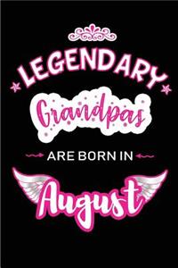 Legendary Grandpas are born in August