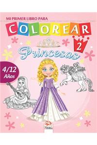 Mi primer libro para colorear - princesas 2