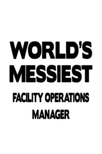 World's Messiest Facility Operations Manager
