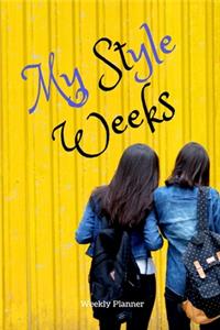 My Style Weeks
