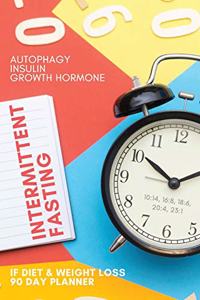 Autophagy Intermittent Fasting IF Diet & Weight loss 90 Day Planner