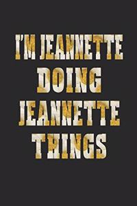 I'm Jeannette Doing Jeannette Things
