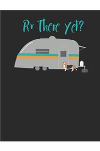 RV There Yet?