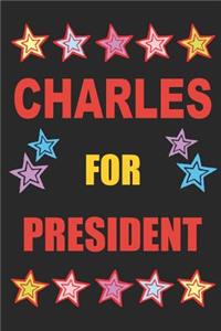 Charles for President