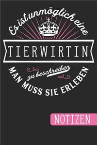 Es ist unmöglich eine Tierwirtin zu beschreiben