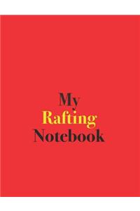 My Rafting Notebook