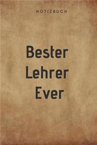Bester Lehrer Ever Notizbuch