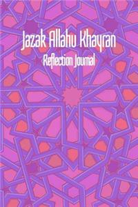 Jazak Allahu Khayran - Reflection Journal