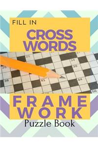 Fill In Crosswords Framework Puzzle Book