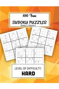 100 Fun Sudoku Puzzles: Level of Difficulty: HARD