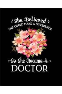 She Believed She Could Make A Difference So She Became a Doctor