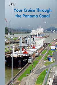 Your Cruise Through the Panama Canal