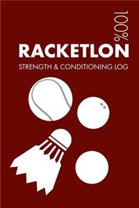 Racketlon Strength and Conditioning Log