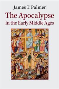 Apocalypse in the Early Middle Ages