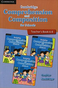 Cambridge Comprehension and Composition for Schools - Teachers Book 6-8